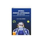 Detay Yayıncılık - Sporda Zihinsel Antrenman Bir Adım Önde Spor Psikolojisi Pozitif Psikoloji Motivasyon Beyin Stres Yönetimi Dikkat ve Konsantrasyon İletişim