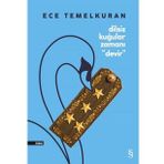 Devir-Dilsiz Kuğular Zamanı - Ece Temelkuran