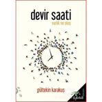 Devir Saati - Varlık ve Oluş / Gültekin Karakuş