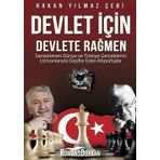 Devlet İçin Devlete Rağmen - Hakan Yılmaz Çebi