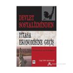 DEVLET SOSYALIZMINDEN PIYASA EKONOMISINE GEÇİŞ - GÜNGÖR TURAN