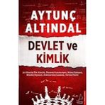 Devlet ve Kimlik: Alt Kimlik / Üst Kimlik, Ümmet/cumhuriyet, Bilim/ilahiyat Hilafet/diyanet, Sekülarizm/laisizm, Devlet/terör - Option-1