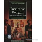 DEVLET VE KUZGUN 1990'LARDAN 2000'LERE MHP - TANIL BORA; KEMAL CAN