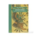 DEVLETE DOĞRU, ŞEFLİKLER İKTİDAR, İKTİSAT, İDEOLOJİ - TIMOTHY EARLE