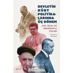 Devletin Kürt Politikalarında Üç Dönem - Adnan İnanç