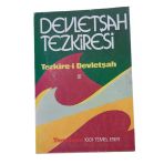 Devletşah Tezkiresi - Tezkire-İ Devletşah - Tezkiretü'ş Şuara Cilt: 3 (İkinci El)