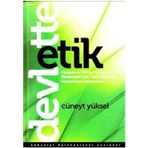Devlette Etik - Cüneyt Yüksel