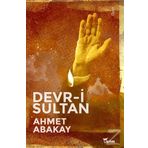 Devr-i Sultan - Ahmet Abakay