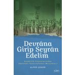 Devrana Girip Seyran Edelim Sufi Kitap