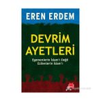 DEVRIM AYETLERI EGEMENLERIN İSLAMI DEĞIL EZILENLERIN İSLAMI - EREN ERDEM
