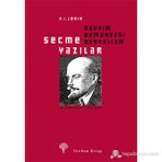 DEVRIM, DEMOKRASI, SOSYALIZM SEÇME YAZILAR - VLADIMIR İLYİÇ LENIN