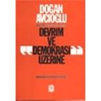 DEVRIM VE DEMOKRASI ÜZERİNE - DOĞAN AVCIOĞLU