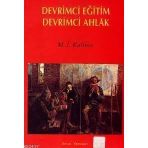 DEVRIMCI EĞİTİM DEVRIMCI AHLAK - M.IVANOVİÇ KALININ
