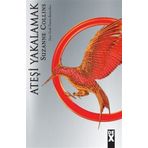Dex Yayınevi Açlık Oyunları Serisi 2 - Ateşi Yakalamak