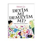 Deyim Mi Demeyim Mi? - Melek Çe