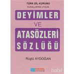DEYIMLER VE ATASÖZLERI SÖZLÜĞÜ - RÜŞTÜ AYDOĞAN