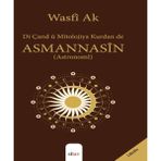 Di Çand Û Mîtolojiya Kurdan De Asmannasîn (Astronomi) - Wasfi Ak