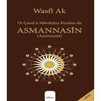 Di Çand û Mîtolojiya Kurdan de Asmannasîn (Astronomi)