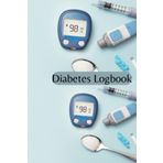 Diabetes Logbook- Monitor your Blood Sugar Daily - Weekly Calendars to Check Your Levels after Each Meal: 6x9-120 Pages- 2 Years of Information for Diabetes Managment
