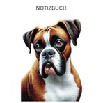 Diamond Painting Deutscher Boxer Notizbuch, Buch: perfektes Geschenk für Hunde Besitzer & Liebhaber, Hundeliebhaber: Tagebuch, Journal, Taschenbuch, ... besondere Notizbücher, Welpen Zubehör, Bilder