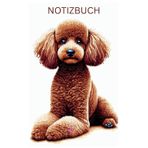 Diamond Painting Pudel Notizbuch, Buch: perfektes Geschenk für Hunde Besitzer & Liebhaber, Hundeliebhaber: Tagebuch, Journal, Taschenbuch, Kalender, ... Notizbücher, Zubehör, Bilder,Kleinpudel,Braun