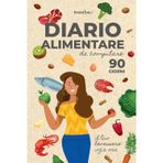 Diario Alimentare da Compilare: Monitora giornalmente i tuoi pasti in 90 giorni