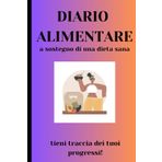 Diario alimentare | ritorna in forma in 100 giorni!: diario alimentare per tenere traccia dei propri progressi e seguire una dieta sana | quaderno con ... il percorso| taccuino per appuntare i pasti