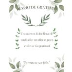 Diario de gratitud: Reflexiones diarias para reconocer, valorar y transformar tu vida con gratitud.