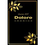 Diario del Dolore Cronico: Per monitorare il dolore e i sintomi quotidiani in modo semplice