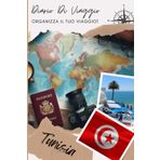Diario di Viaggio Tunisia: Un planner di viaggio entusiasmante per registrare le tue avventure | Diario da Compilare per Viaggio | Descrivi il Tuo ... Visitati, i Pasti e Incolla le Tue Foto...