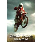 Diario Scuola 2023 2024 Motocross: Organizer Scolastico Con Programmi Personalizzati, Orario, Una Settimana su 2 Pagine, Elementari, Media, Superiori per Ragazze e Ragazzi, Bambino, Adulto