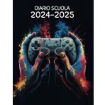 DIARIO SCUOLA 2024 2025: 1 GIORNO PER PAGINA | ELEMENTARI MEDIE SUPERIORI | GAMER