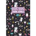 Diario Scuola 2024-2025 Unicorno: Agenda Scolastica Settimanale da Agosto 2024 a Luglio 2025 || Pianificatore Organizzatore per ragazze - Scuola delle ... Elementari e Media || Formato Piccolo A5
