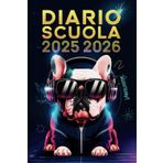 Diario Scuola 2025 2026: Planner Scolastico Giornaliero per Studenti di Elementari, Medie e Superiori | Agenda da Settembre a Giugno per Organizzare Compiti e Appunti