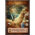 DICIONÁRIO BÍBLICO: "NOMES, LUGARES E CONCEITOS PARA COMPREENDER A PALAVRA DE DEUS"