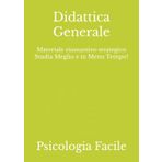Didattica Generale: Materiale riassuntivo strategico Studia Meglio e in Meno Tempo! (Scienze Sociali)