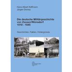 Die deutsche Militärgeschichte von Zossen/Wünsdorf 1910-1945: Geschichten, Fakten, Hintergründe (Forum Moderne Militärgeschichte): 23