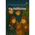 Die Fallfüchse: Adventskalender: 24 Tage voller Spannung, Rezepte & Bilder