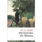 Die Insel des Dr. Moreau (Große Klassiker zum kleinen Preis, Band 215)