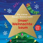 Die kleine Raupe Nimmersatt - Unser Weihnachtsbaum: Klipp-Klapp-Buch