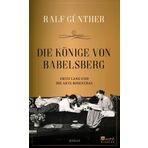 Die Könige von Babelsberg: Fritz Lang und die Akte Rosenthal | Eine fesselnde, weitgehend unerzählte Episode aus dem Leben von Fritz Lang