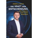 DIE KRAFT DER ENTSCHEIDUNG Wie Probleme unser Leben bereichern
