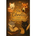 Die Librellis: Unser Bücher Journal
