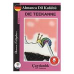 Die Teekanne - Çaydanlık - Kolektif
