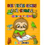 Die Tiere gehen zur Schule: Ein Buch mit Bildern für Kinder zwischen 3 und 6 Jahren. Enthält 25 einfache Zeichnungen, die auf einer Seite gedruckt sind. (Peppola Kids – Malbücher)