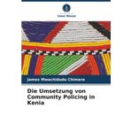 Die Umsetzung von Community Policing in Kenia