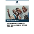 Die Wiederbelebung Des Gidar in Der Stadt Guider