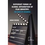 Different Forms of Global Integration of Film Industry: The Case of Istanbul
