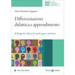 Differenziazione didattica e apprendimento. Il Design for all per la scuola inclusiva (Ricerche Indire)