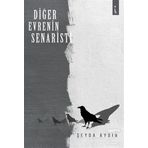 Diğer Evrenin Senaristi - Şeyda Aydın